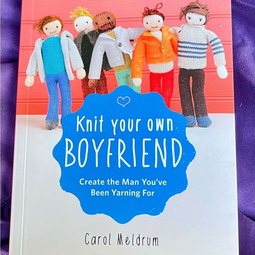 Knit Your Own Boyfriend Book